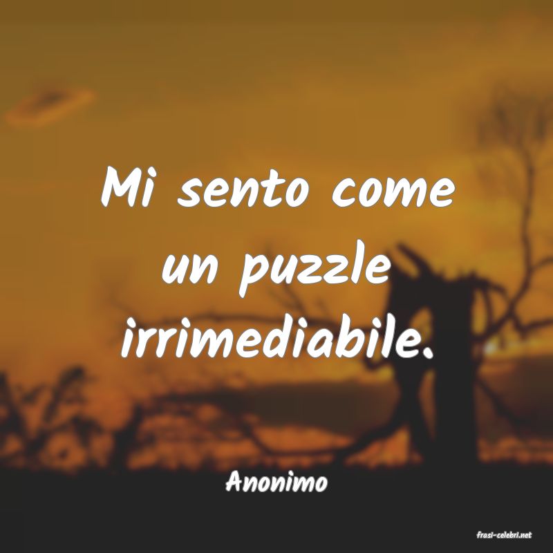 frasi di  Anonimo
