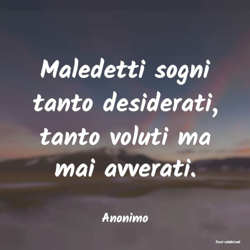 frasi di  Anonimo
