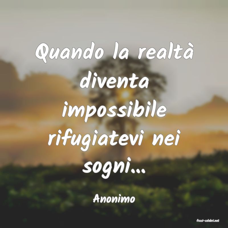 frasi di  Anonimo
