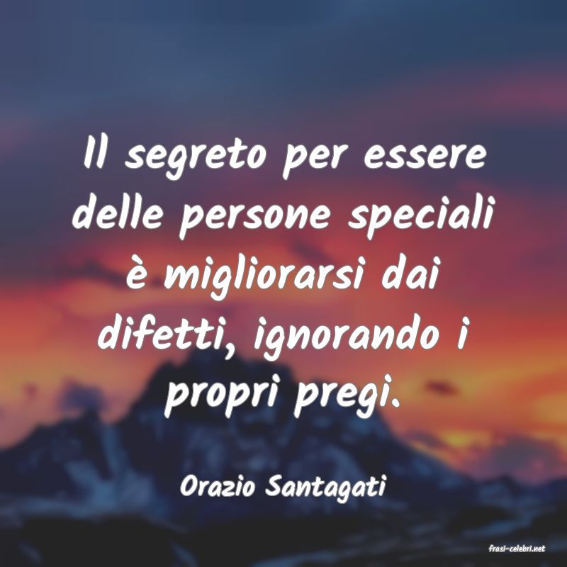 frasi di  Orazio Santagati

