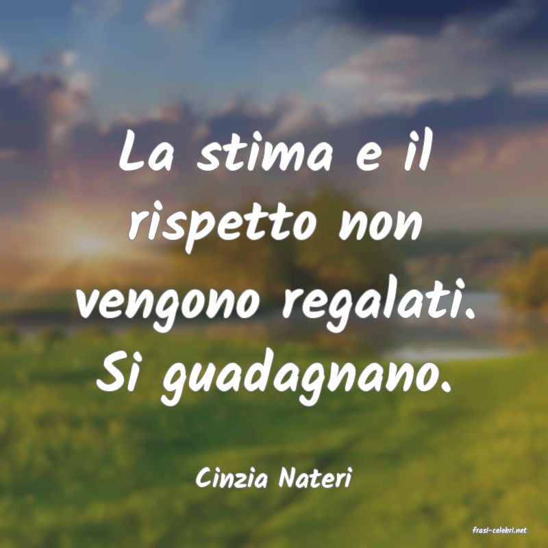 frasi di  Cinzia Nateri
