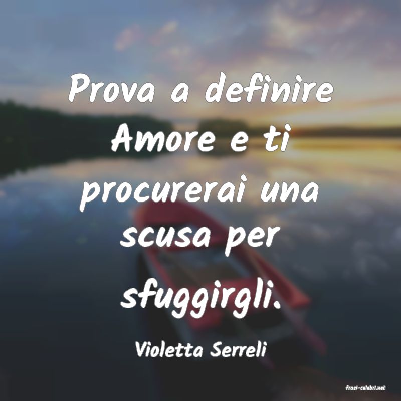 frasi di  Violetta Serreli
