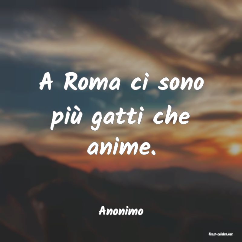 frasi di  Anonimo
