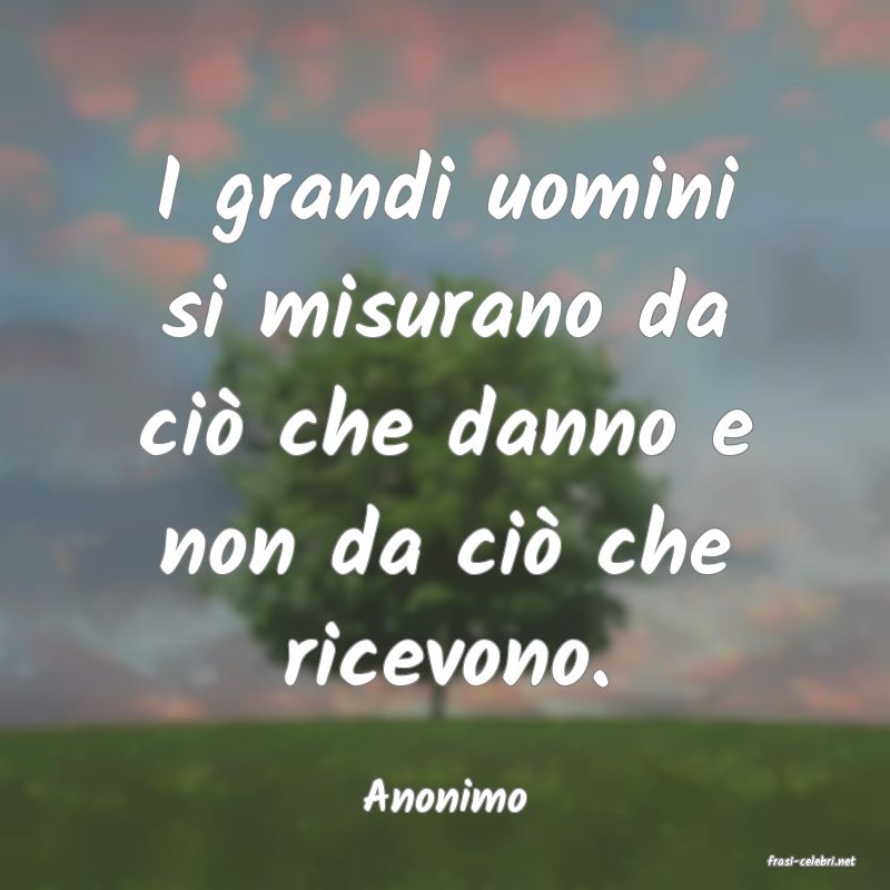 frasi di Anonimo