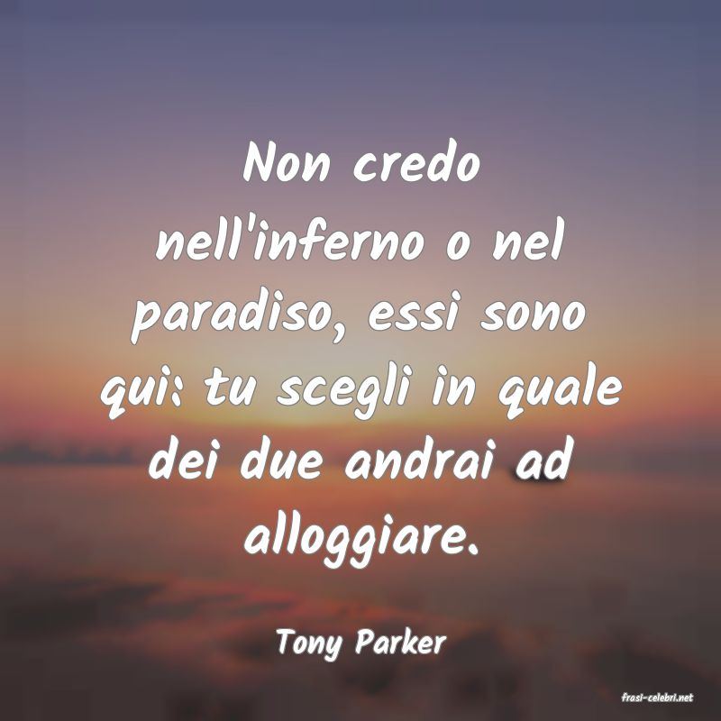 frasi di Tony Parker