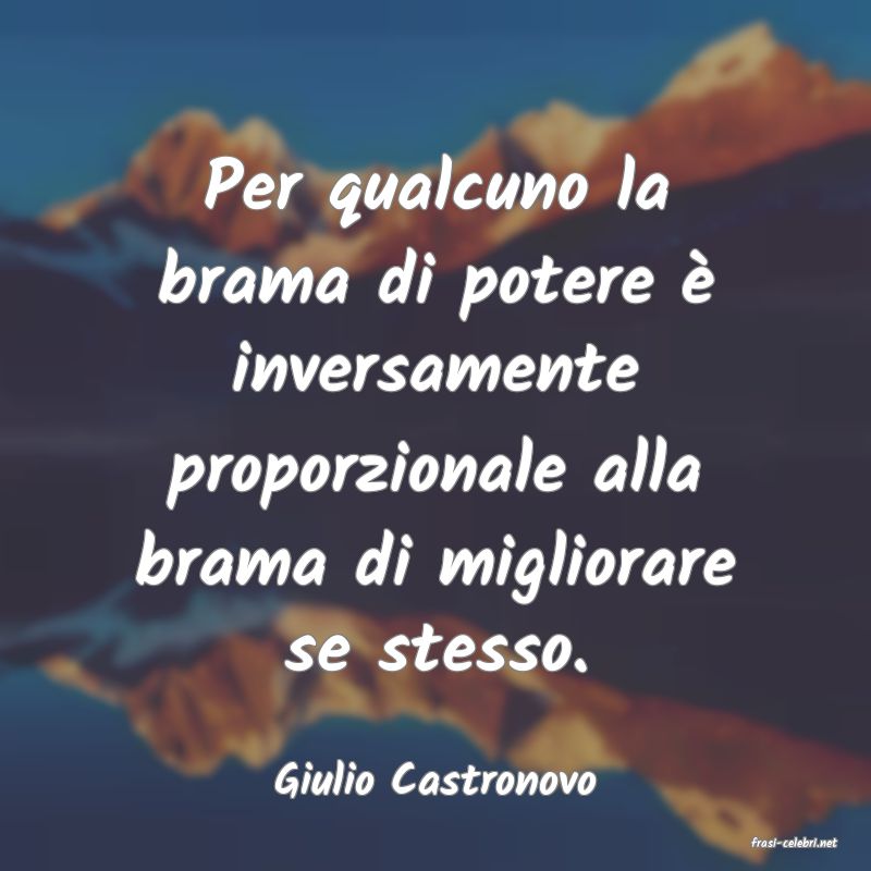 frasi di Giulio Castronovo