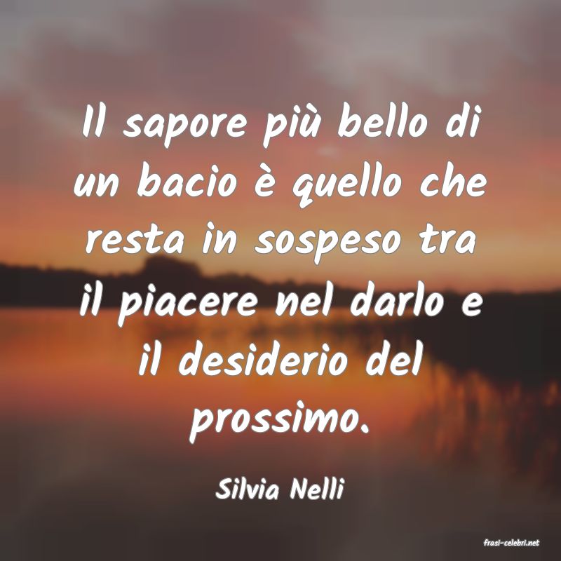 frasi di  Silvia Nelli
