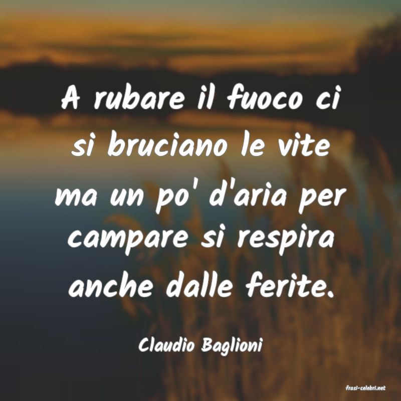 frasi di  Claudio Baglioni
