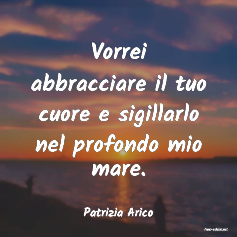 frasi di Patrizia Arico