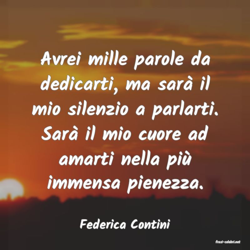 frasi di Federica Contini