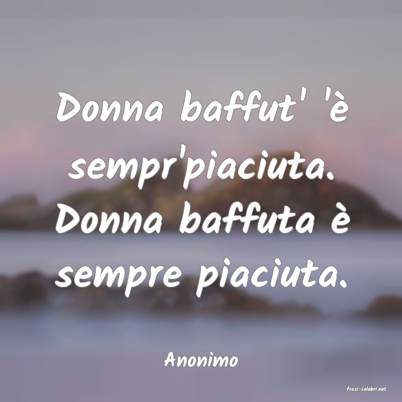 frasi di Anonimo