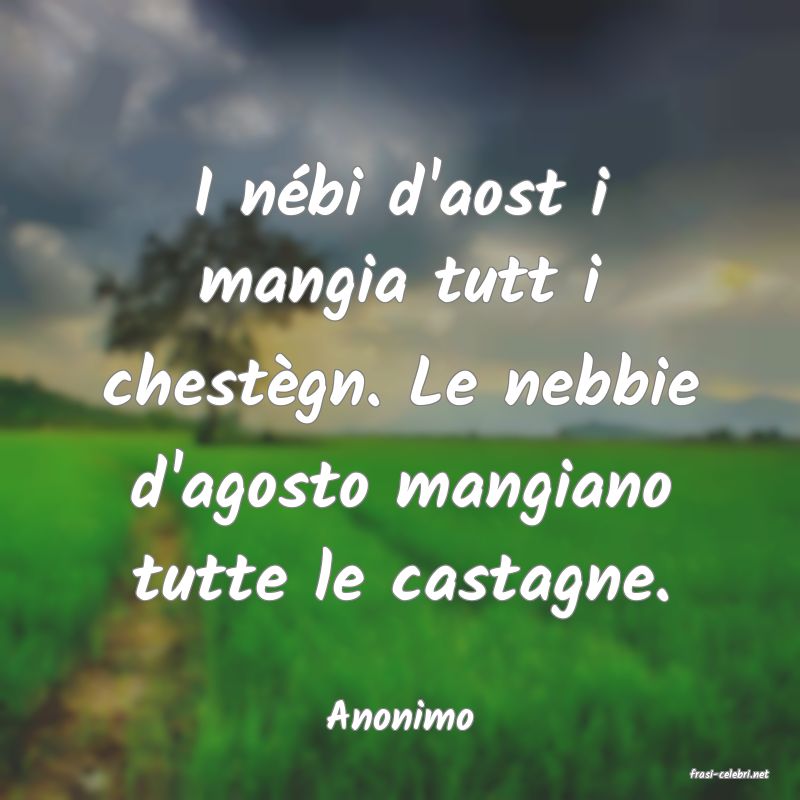 frasi di Anonimo