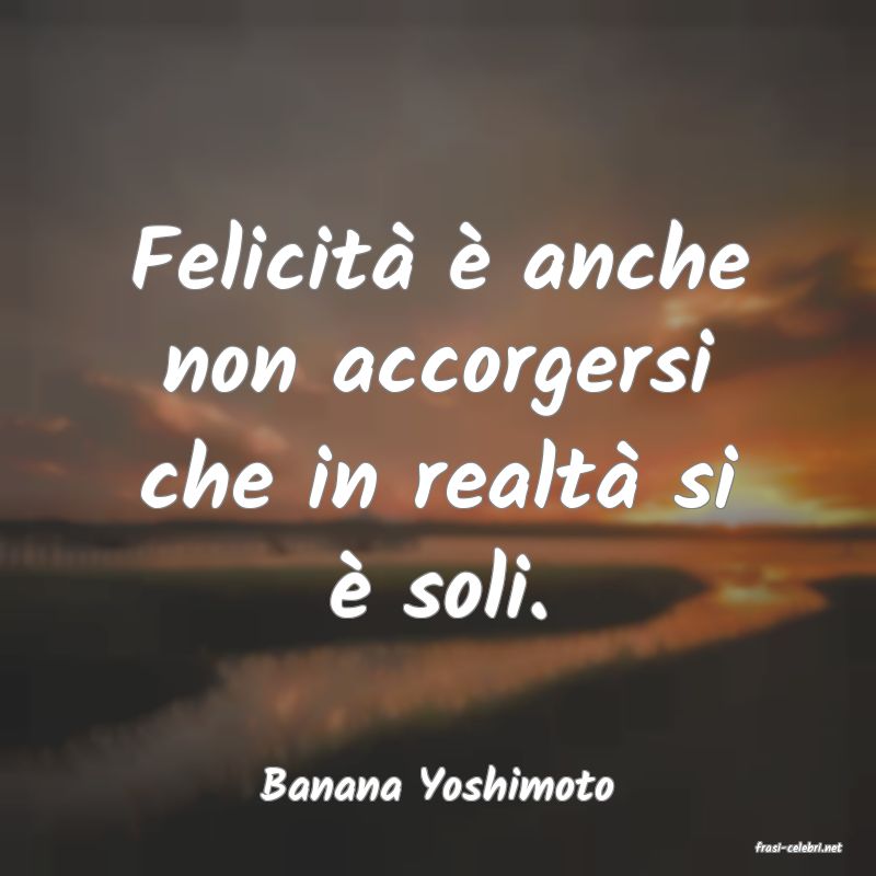 frasi di Banana Yoshimoto