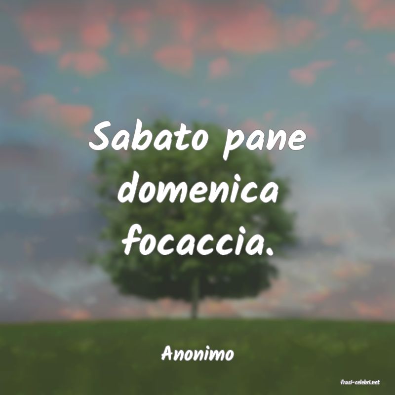 frasi di Anonimo