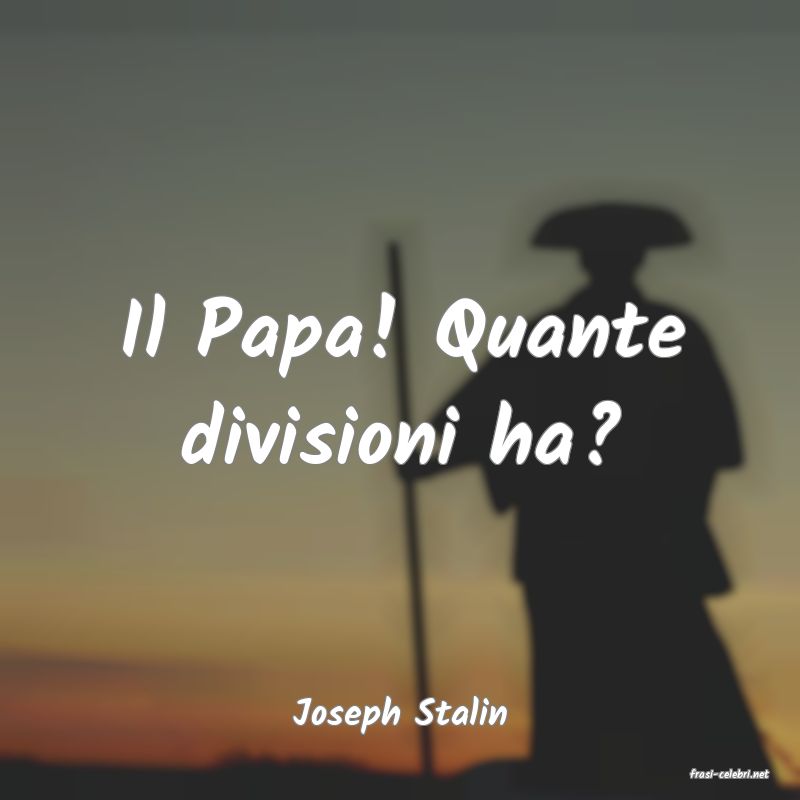 frasi di Joseph Stalin