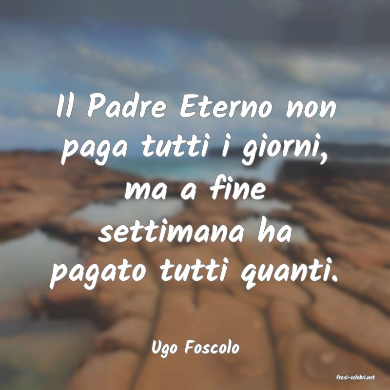 frasi di Ugo Foscolo