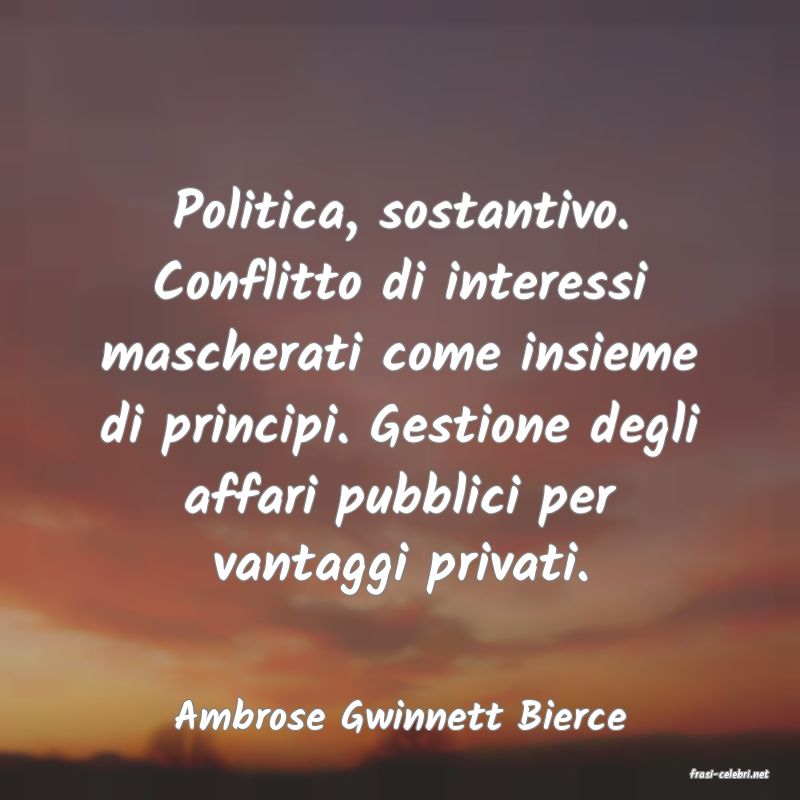frasi di Ambrose Gwinnett Bierce