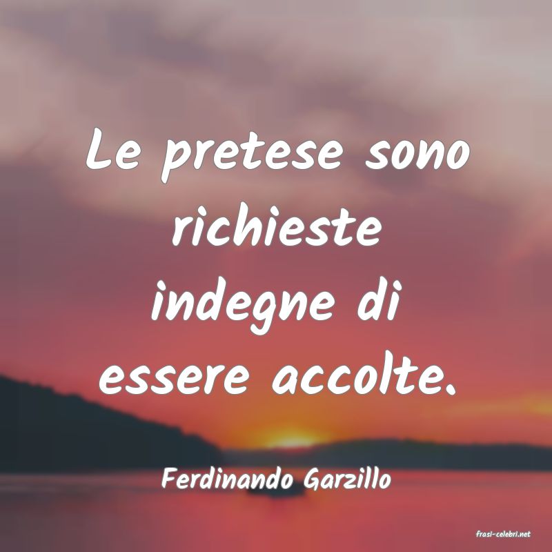 frasi di  Ferdinando Garzillo
