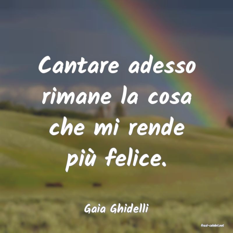frasi di Gaia Ghidelli