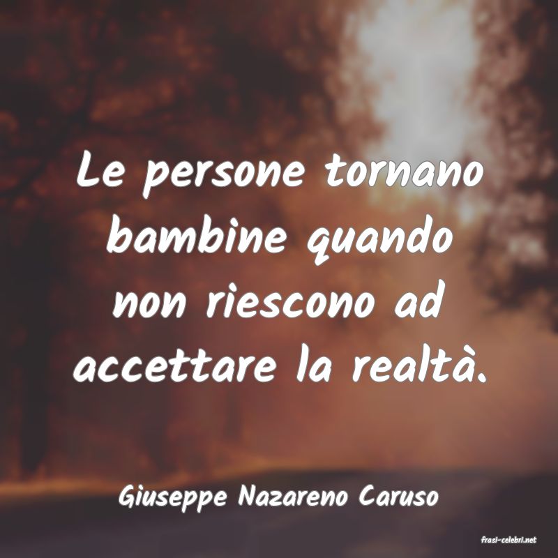 frasi di Giuseppe Nazareno Caruso