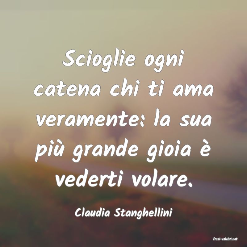 frasi di  Claudia Stanghellini
