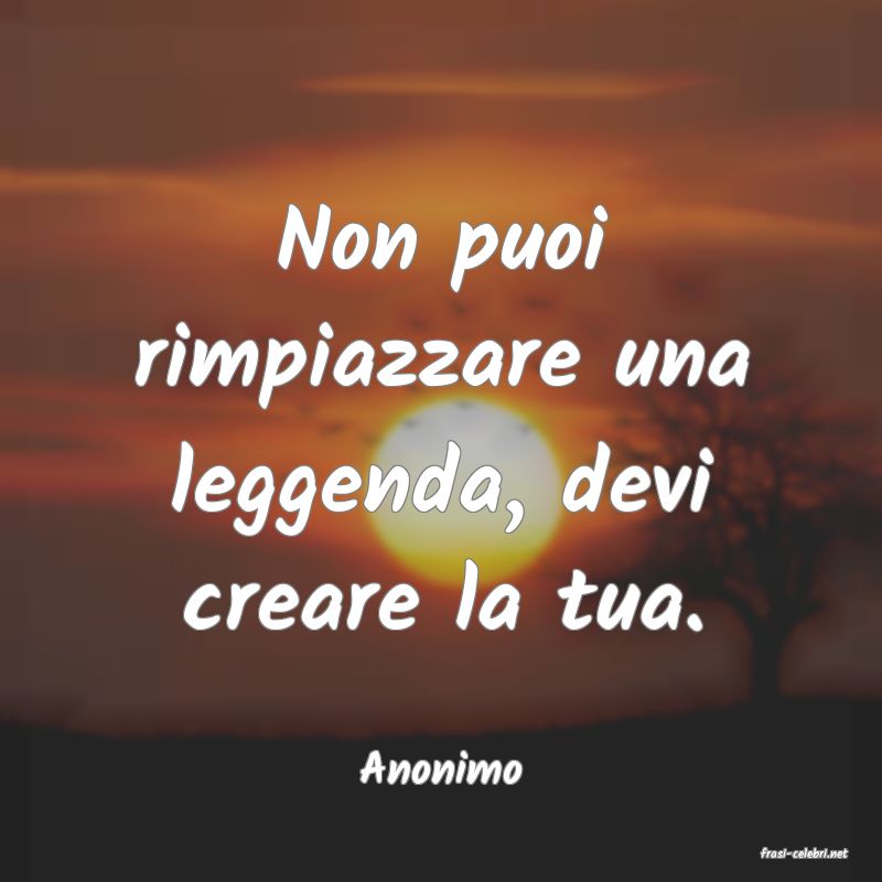 frasi di  Anonimo
