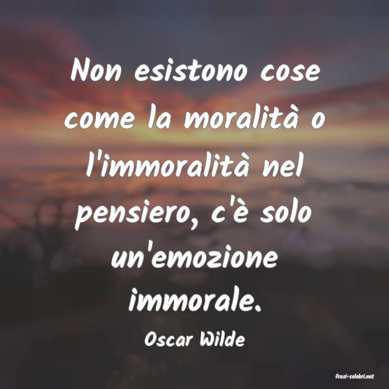 frasi di  Oscar Wilde
