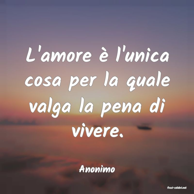 frasi di  Anonimo

