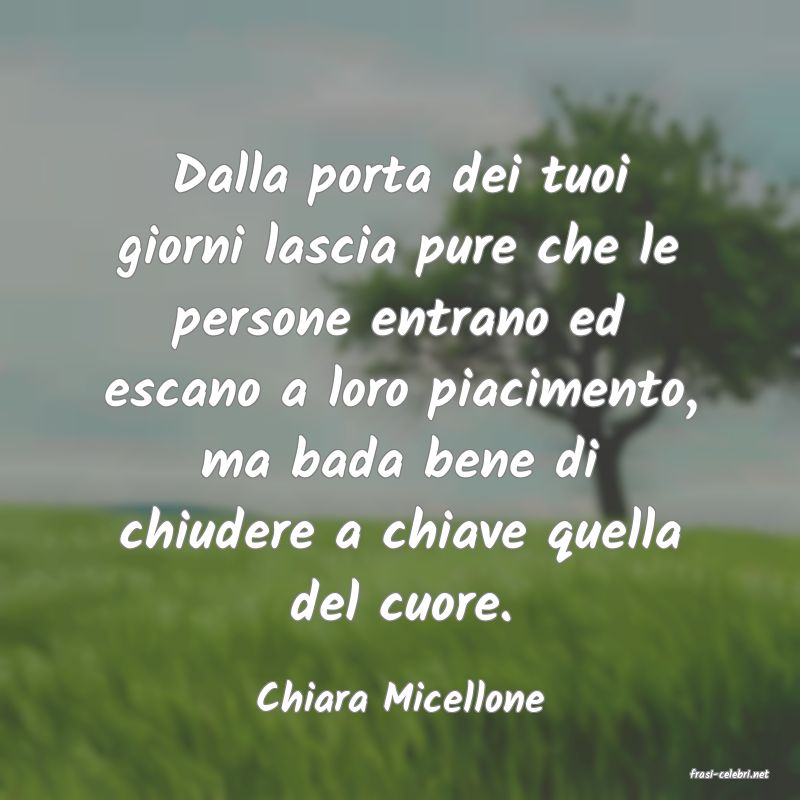 frasi di  Chiara Micellone
