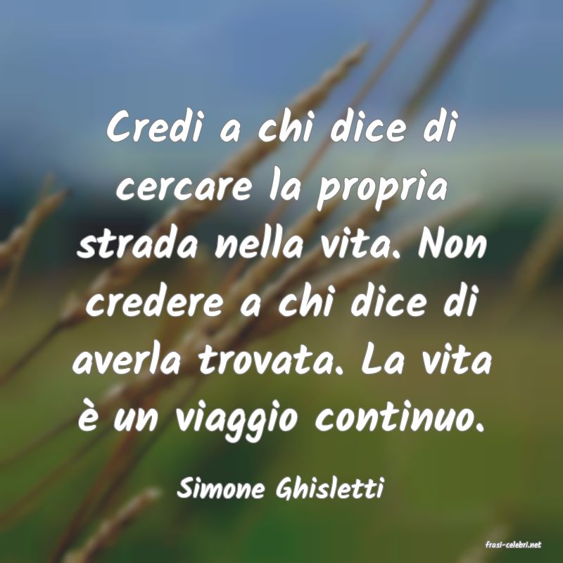 frasi di  Simone Ghisletti
