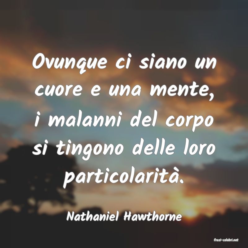 frasi di  Nathaniel Hawthorne
