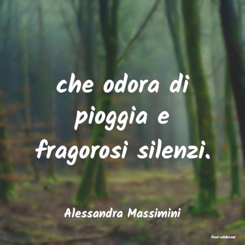 frasi di  Alessandra Massimini
