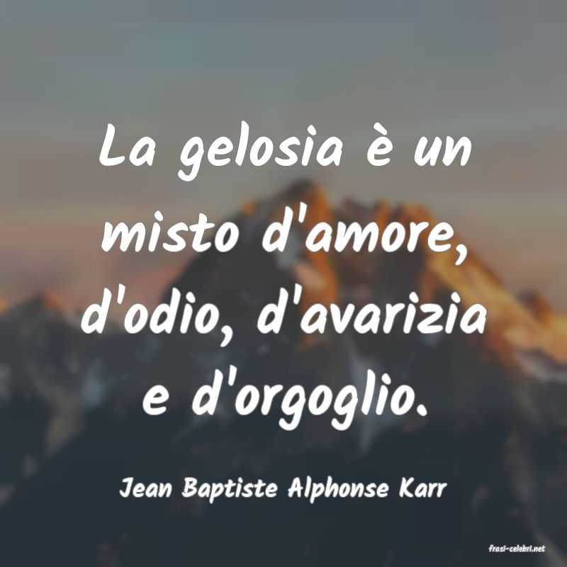 frasi di  Jean Baptiste Alphonse Karr
