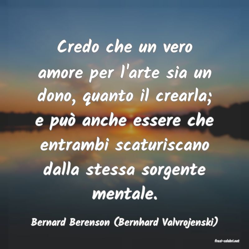 frasi di Bernard Berenson (Bernhard Valvrojenski)