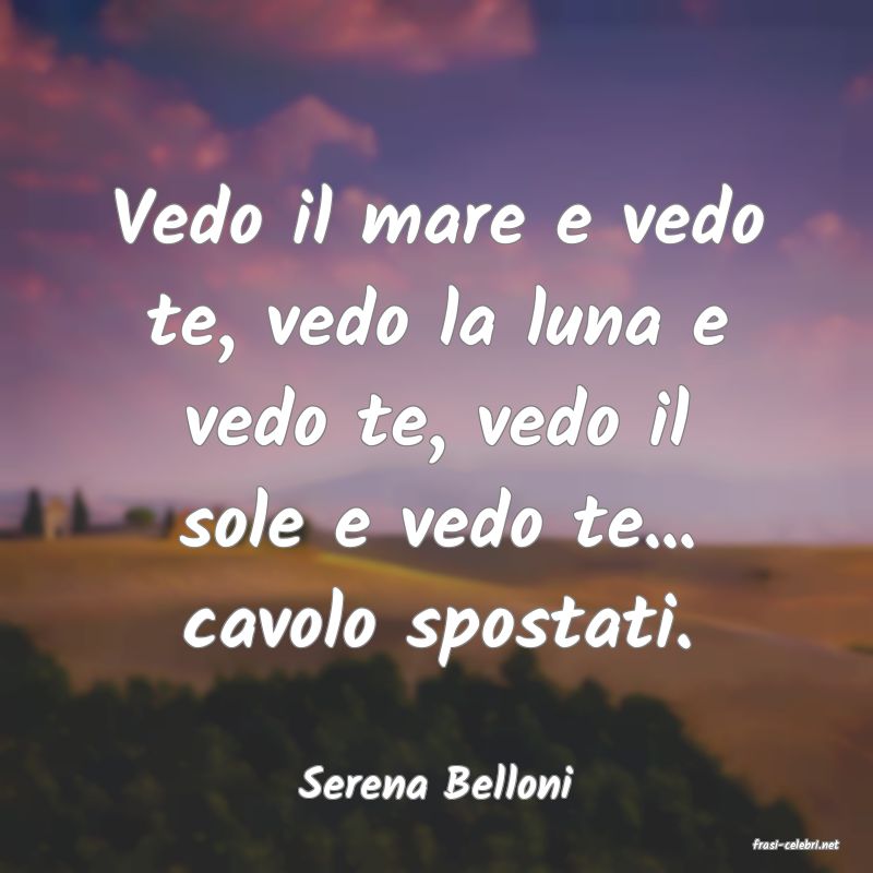 frasi di Serena Belloni