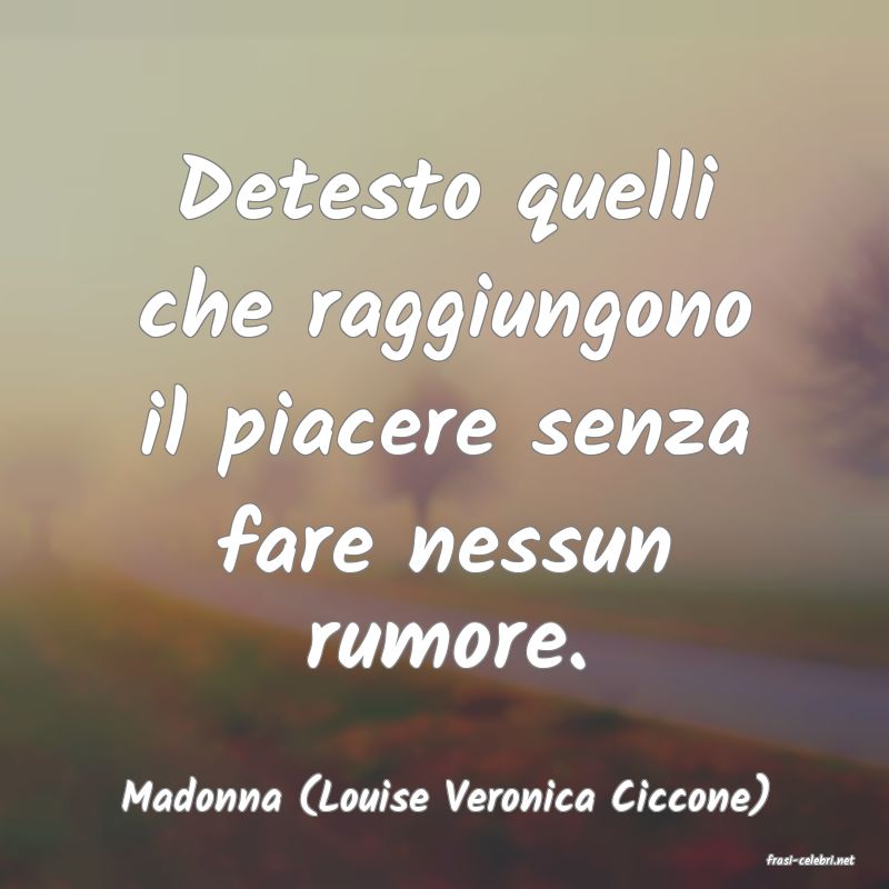 frasi di Madonna (Louise Veronica Ciccone)