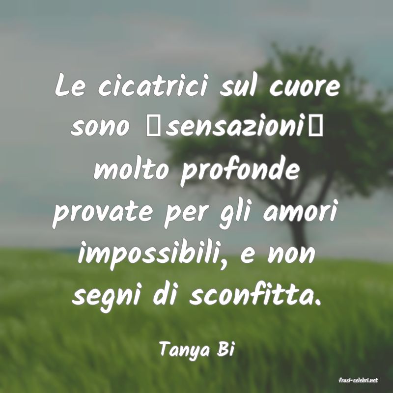 frasi di Tanya Bi