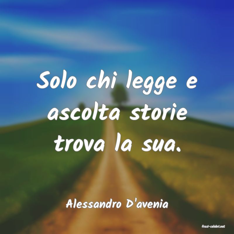 frasi di  Alessandro D'avenia
