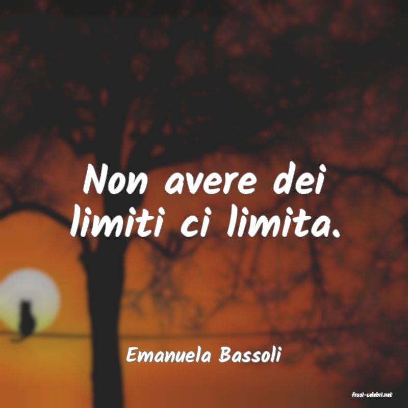 frasi di  Emanuela Bassoli
