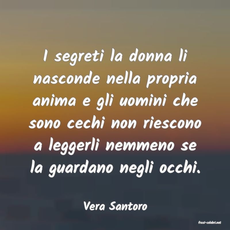 frasi di Vera Santoro