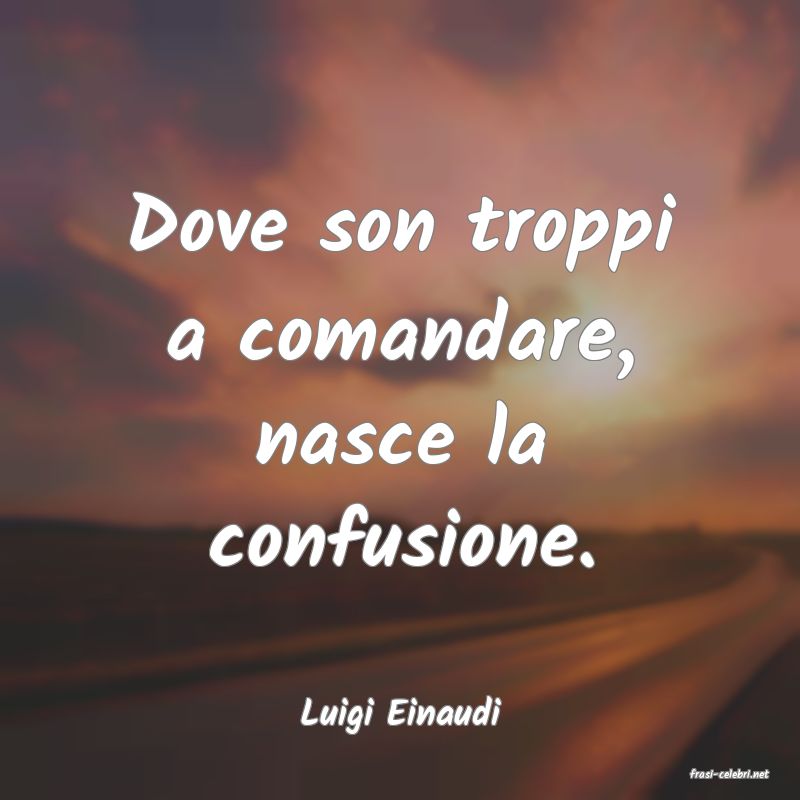 frasi di Luigi Einaudi