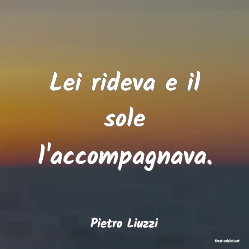 frasi di Pietro Liuzzi