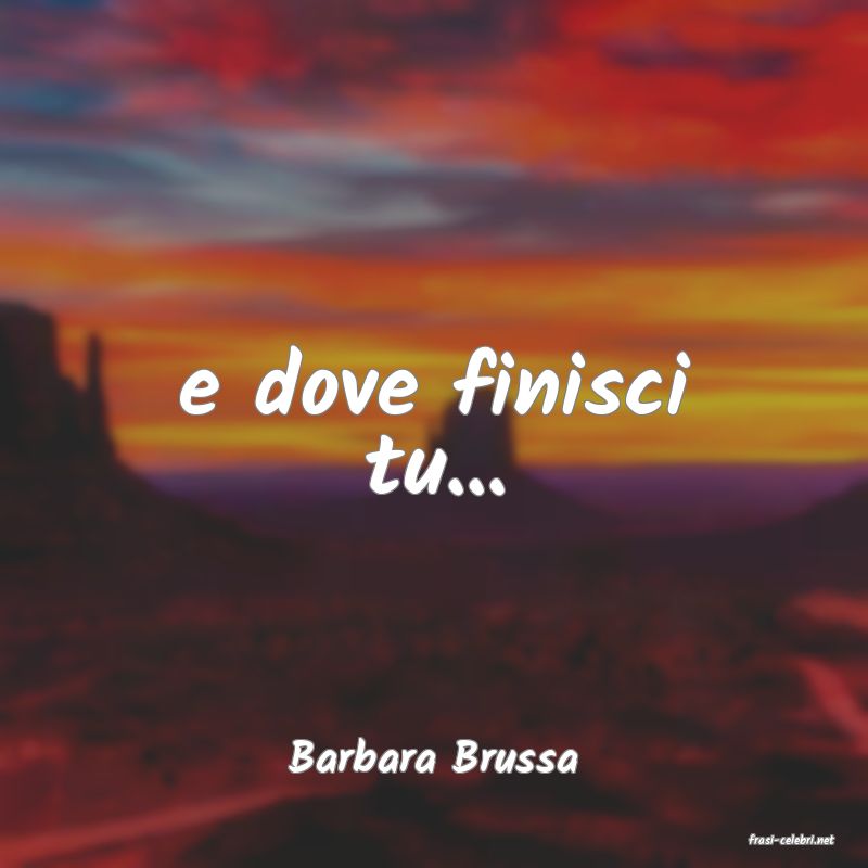 frasi di  Barbara Brussa
