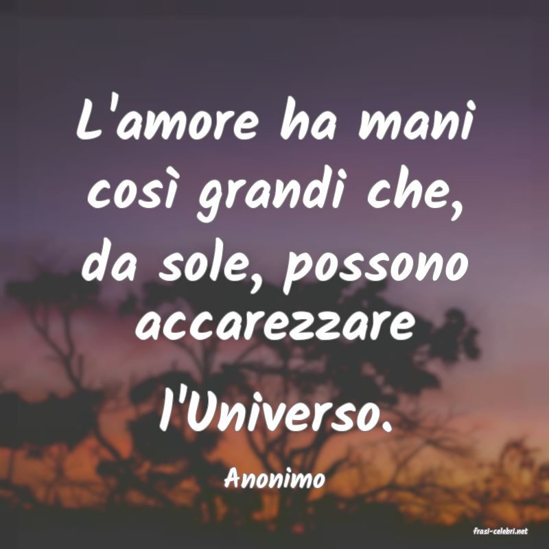 frasi di  Anonimo
