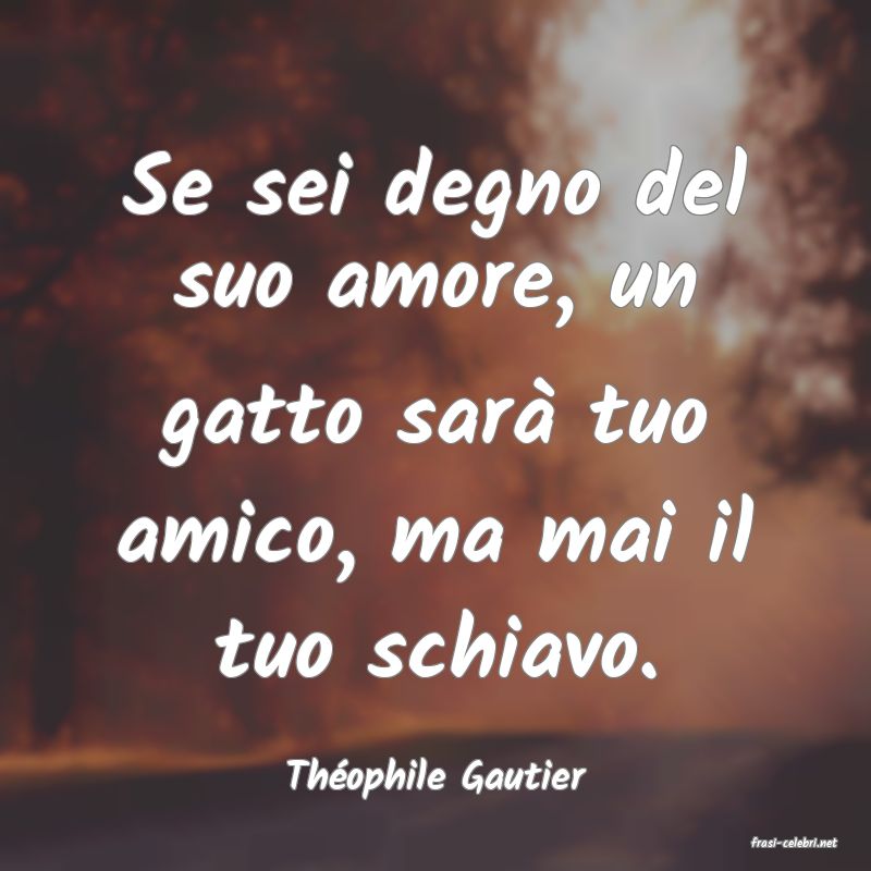 frasi di Thophile Gautier