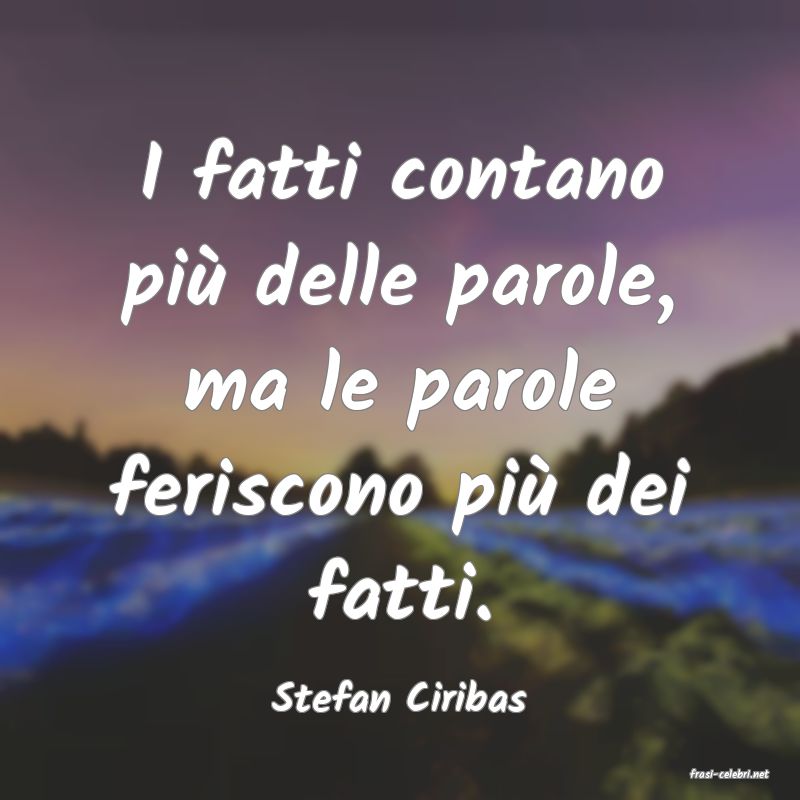 frasi di  Stefan Ciribas

