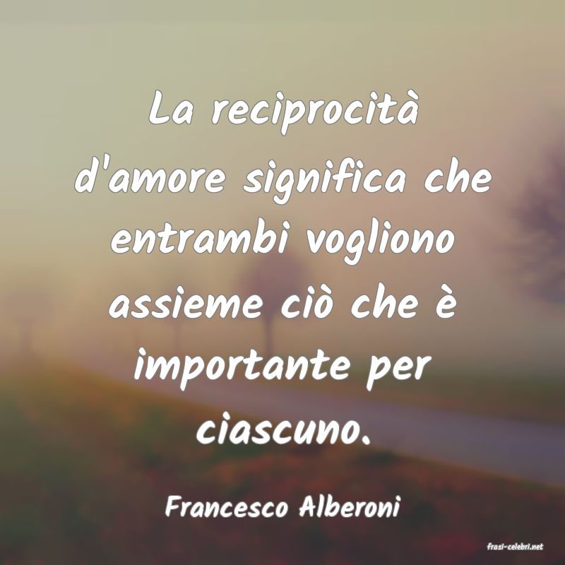 frasi di Francesco Alberoni