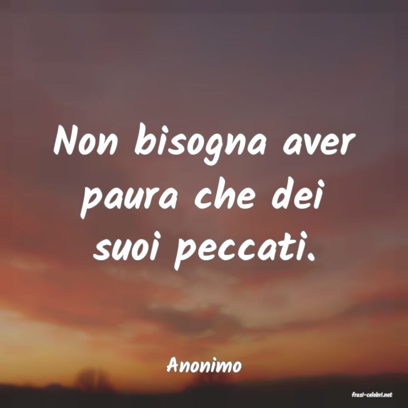 frasi di Anonimo