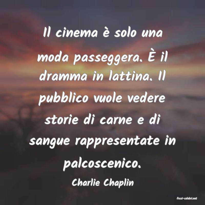 frasi di Charlie Chaplin