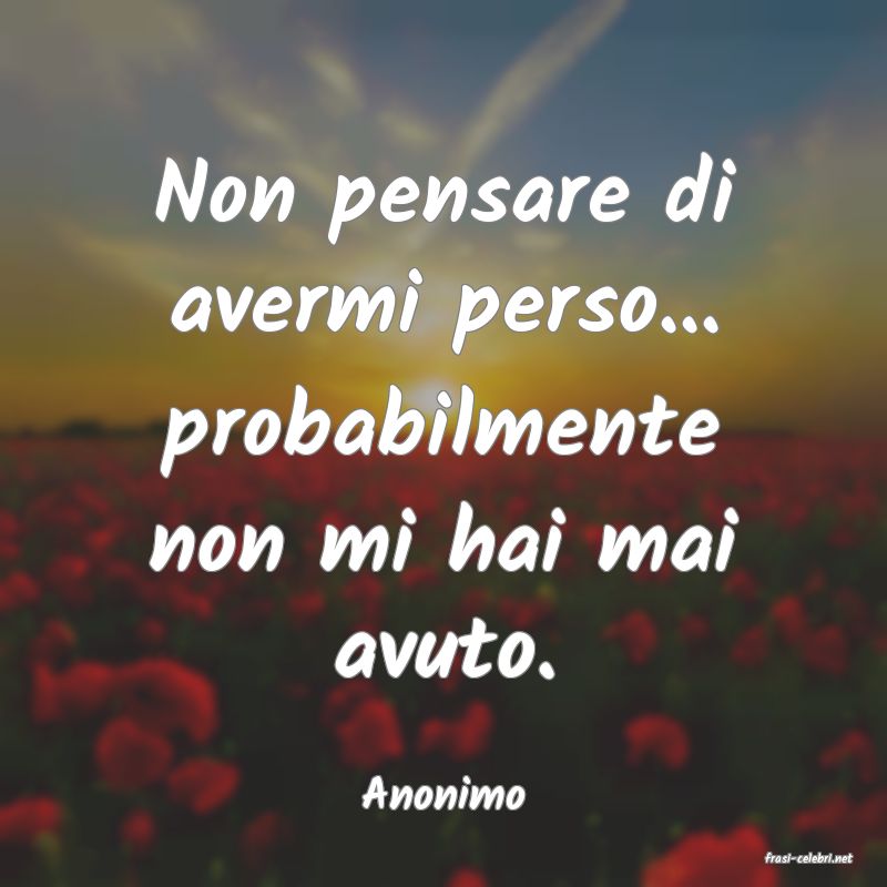 frasi di Anonimo